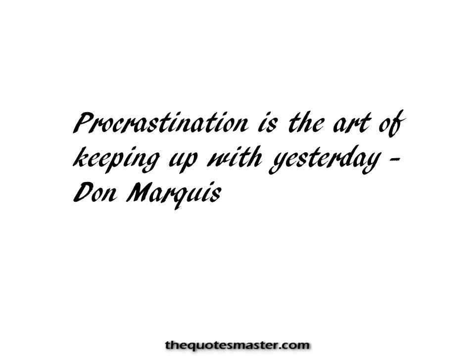 Funny Quotes about procastination