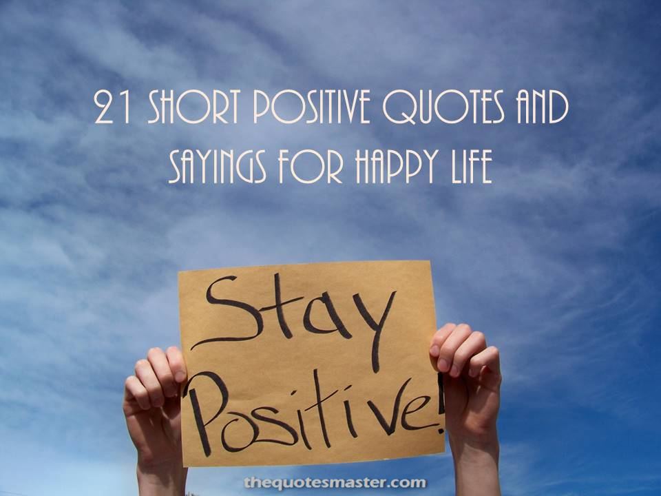 Short Postivie Quotes and Sayings for Happy successful life