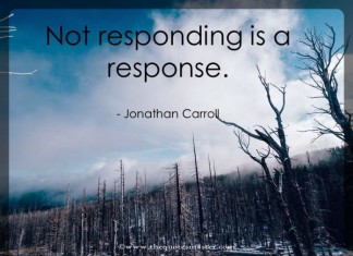 Not responding to problems quotes