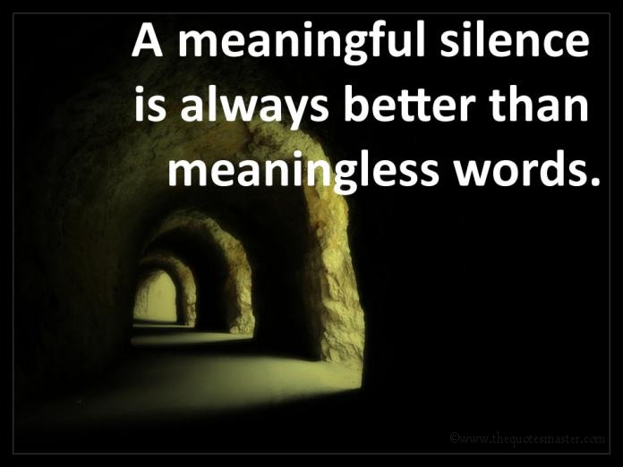 Silence is better quotes