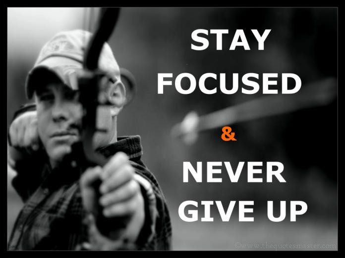 Stay focused picture quotes