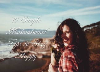 10 Simple Motivational Tips to Stay Happy