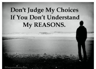 Dont Judge me Quotes and Sayings