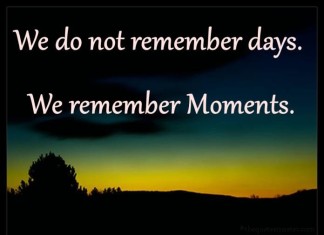 We remember moments quotes