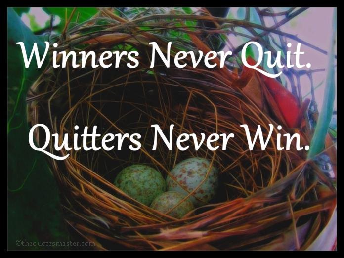 Winner never quit quotes