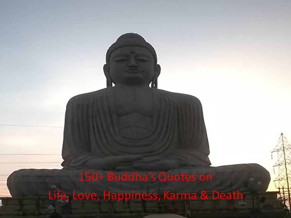 150 Buddha Quotes On Life Love Happiness Karma Death