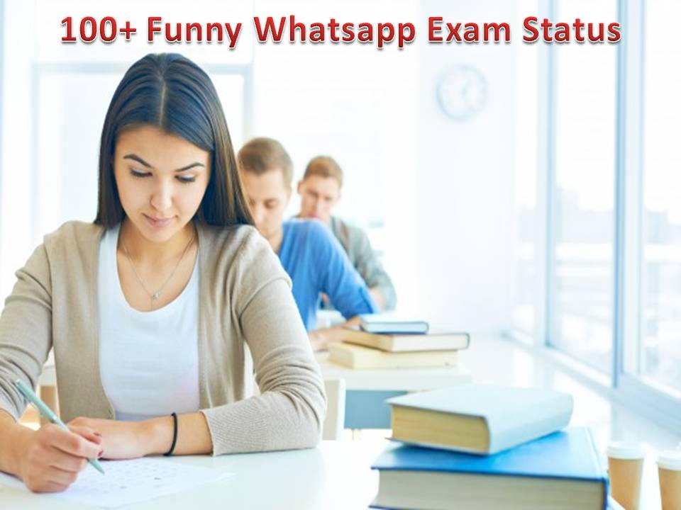 100 Funny Whatsapp Exam Status