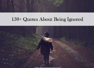 150+ Being ignored quotes