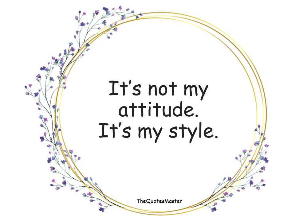 Quotes on Style and Attitude