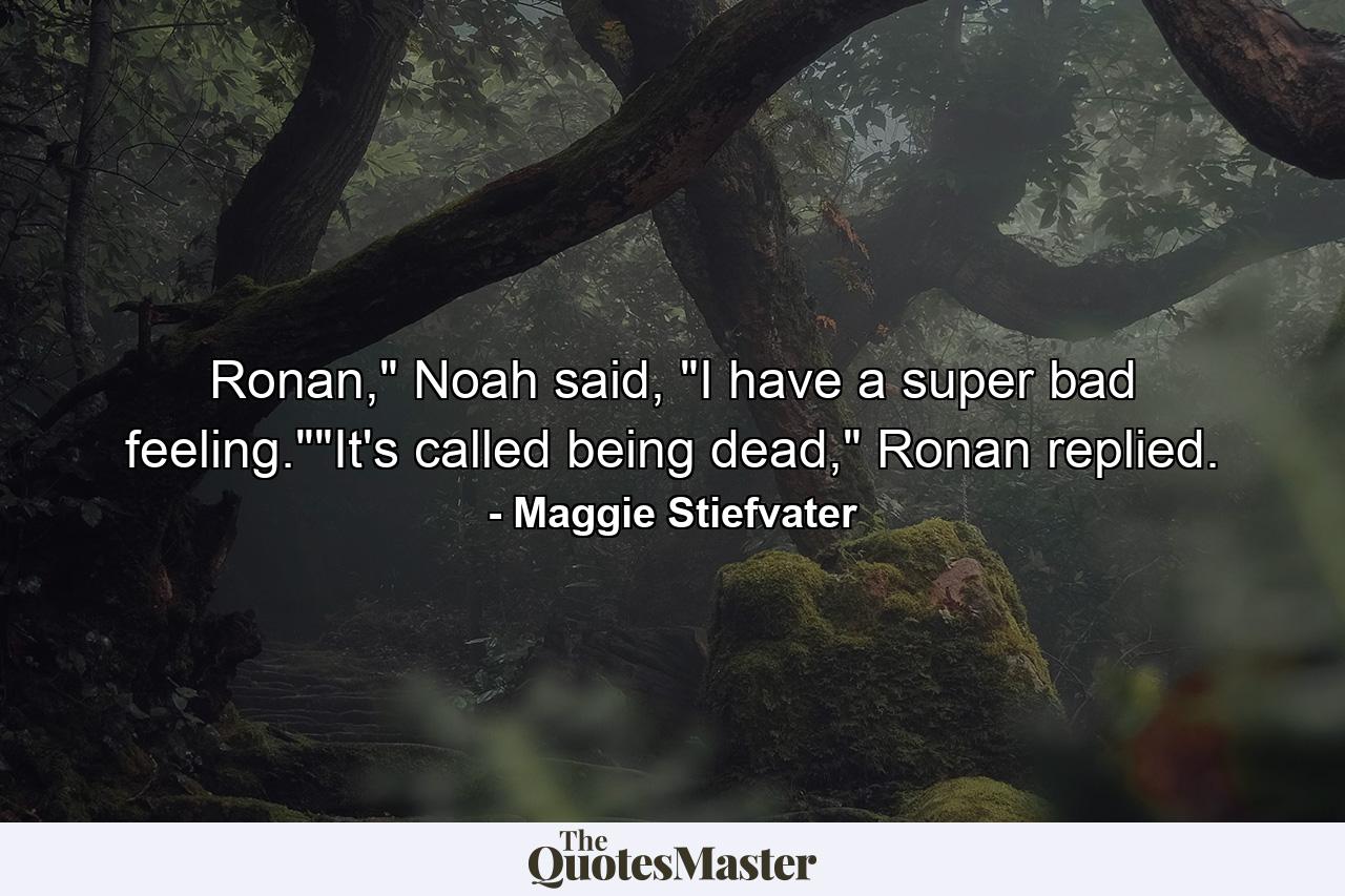 Ronan,