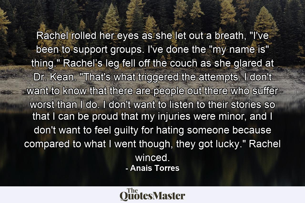 Rachel rolled her eyes as she let out a breath, 