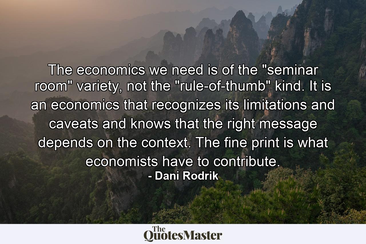 The economics we need is of the 