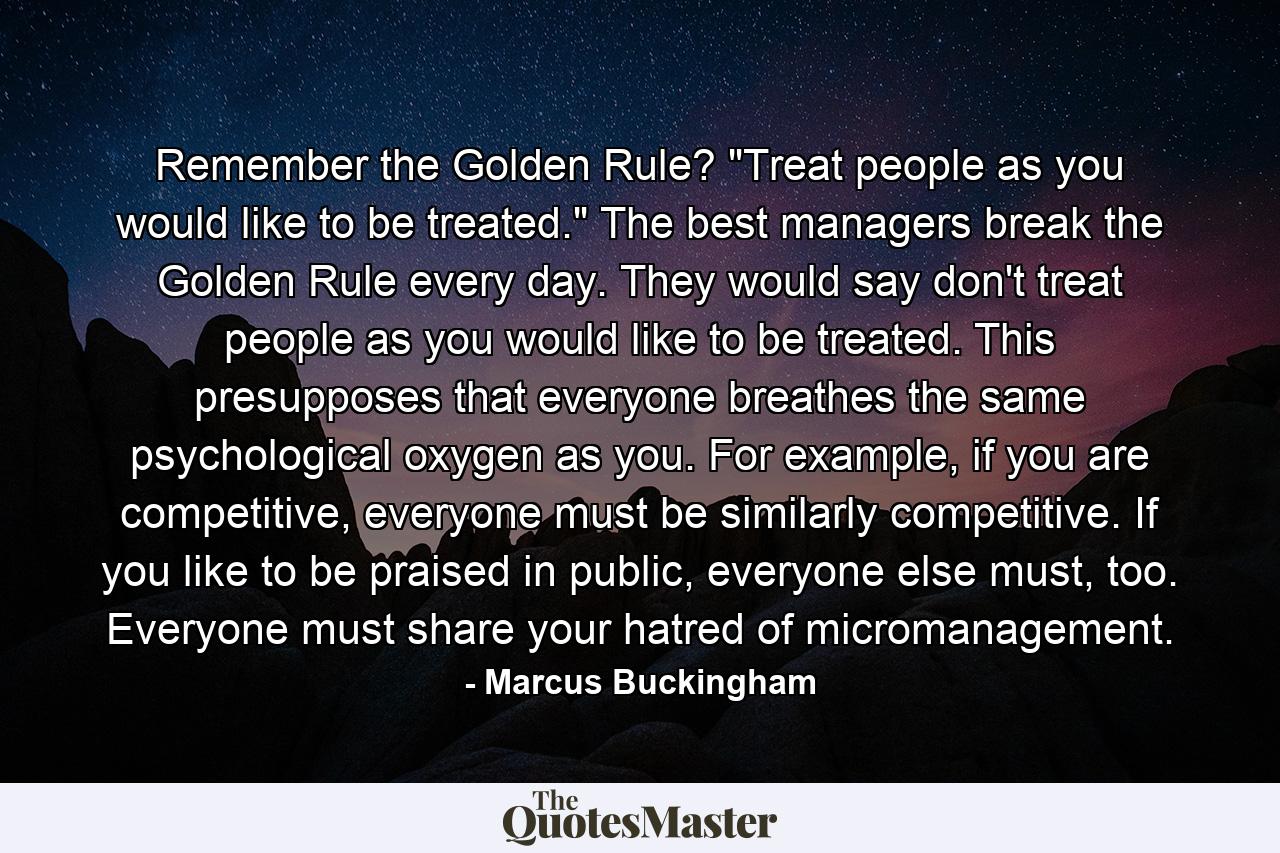 Remember the Golden Rule? 