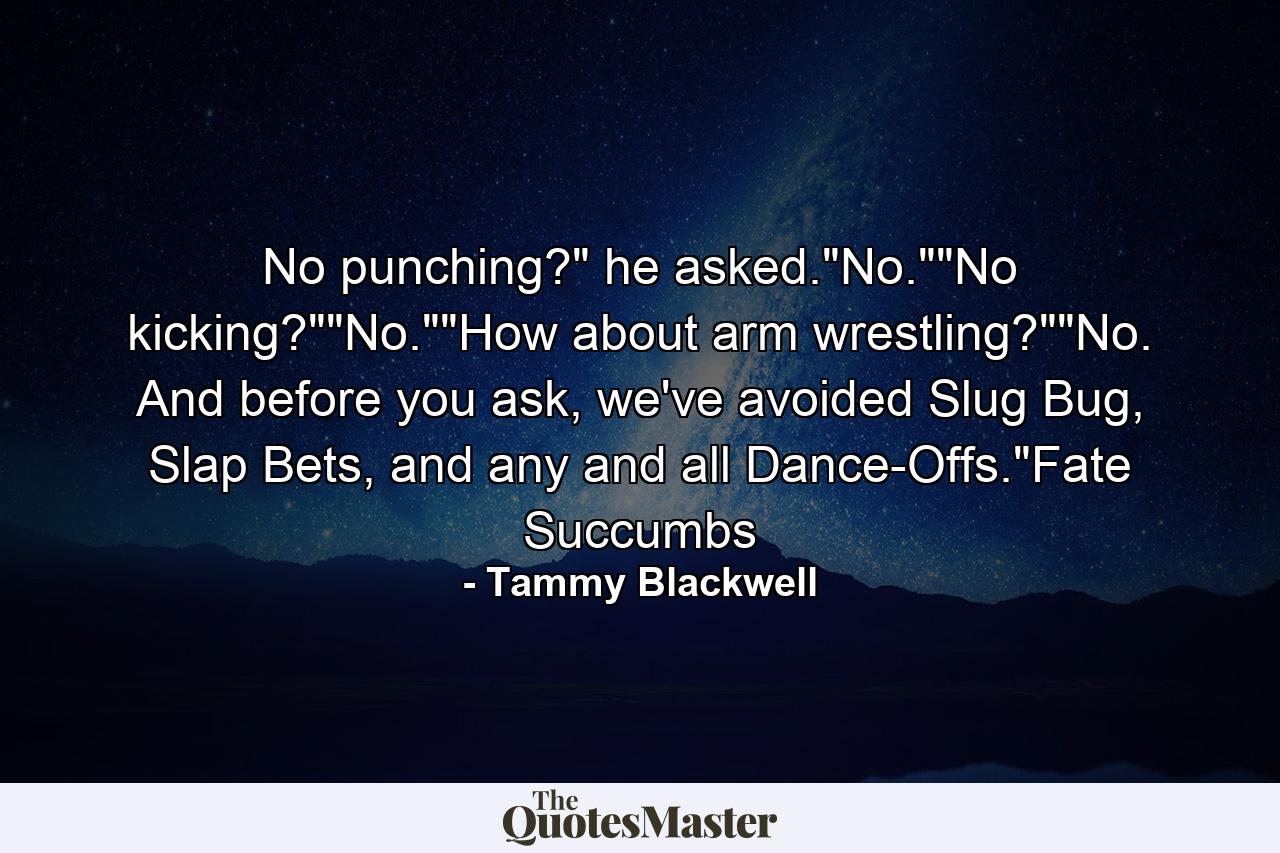 No punching?