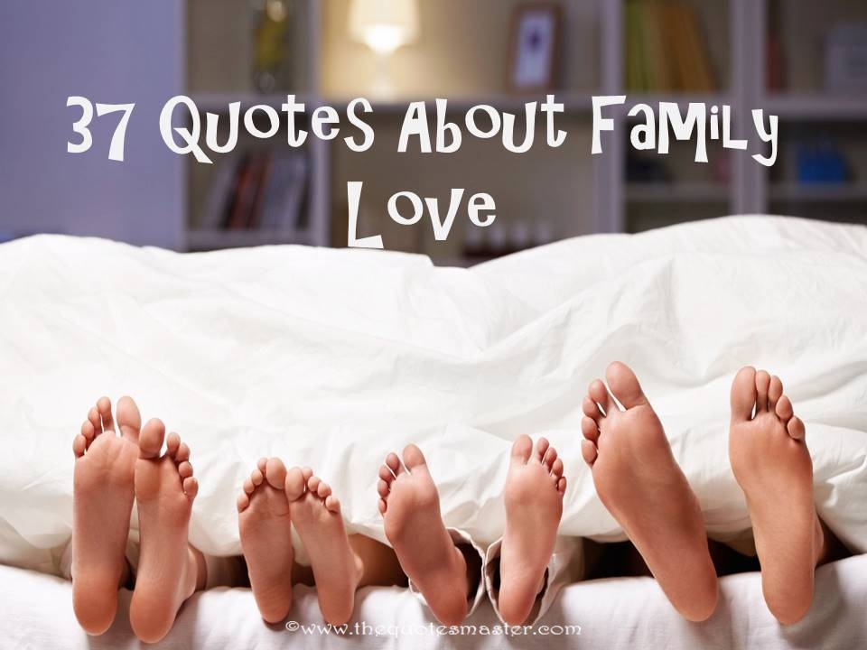 Love Deep Quotes About Family