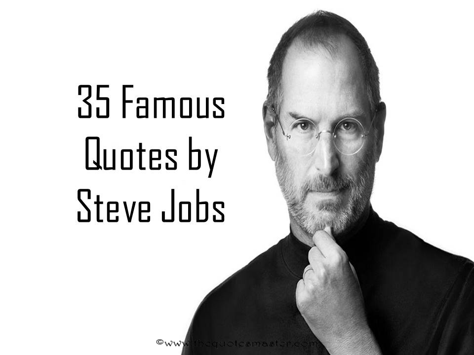 35 famous quotes by steve jobs