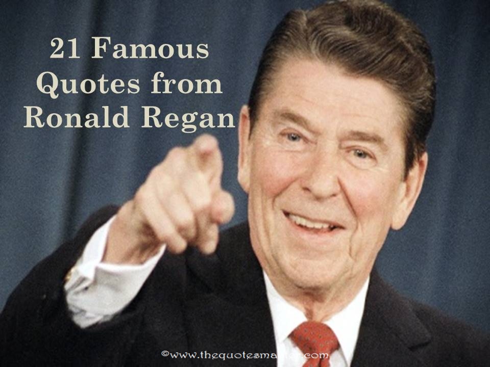 Famous Quotes From Ronald Regan