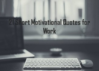 21 short motivational quotes for work