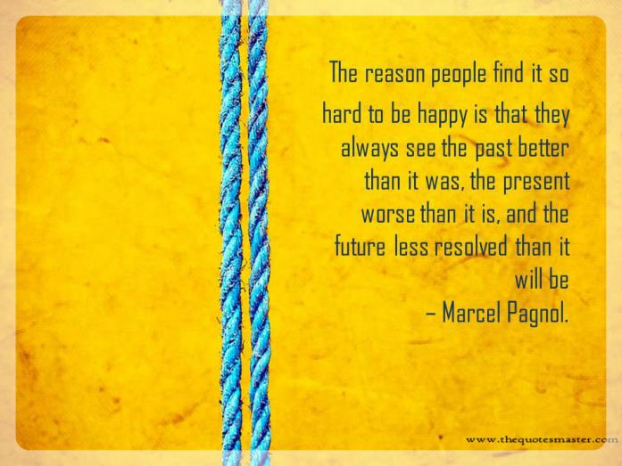 The reason for not being happy quote