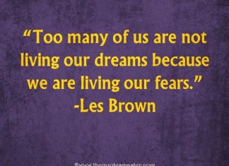 Quote about dreams and fears
