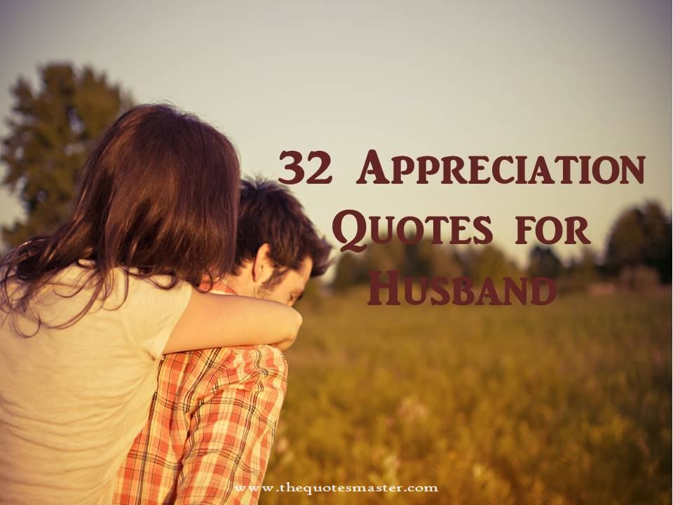 appreciation quotes for my husband
