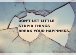 Don't spoil your happiness picture quotes