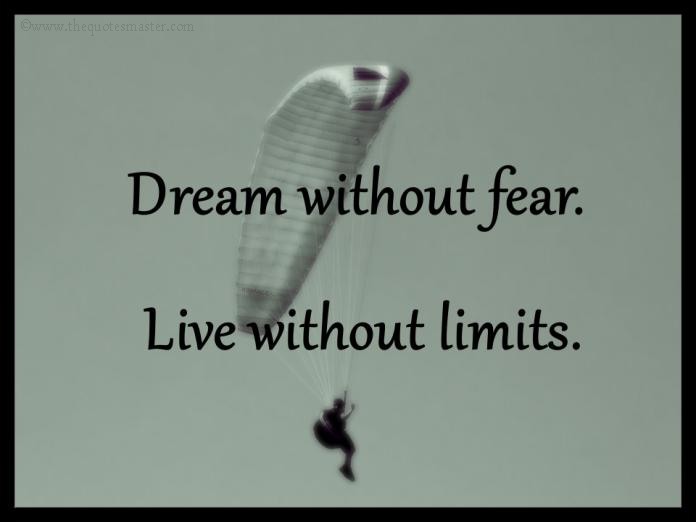Dream and fear picture quotes