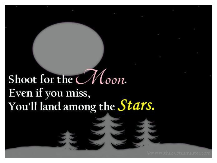 Shoot for the moon picture quotes