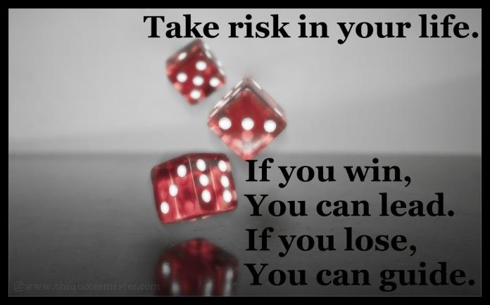 take risk in life picture quotes