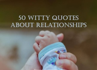 50 Witty quotes about Relationships
