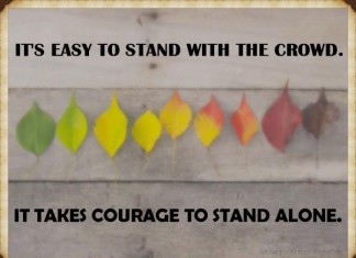 Courage to stand alone picture quotes