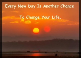 Every new day is another chance picture quotes