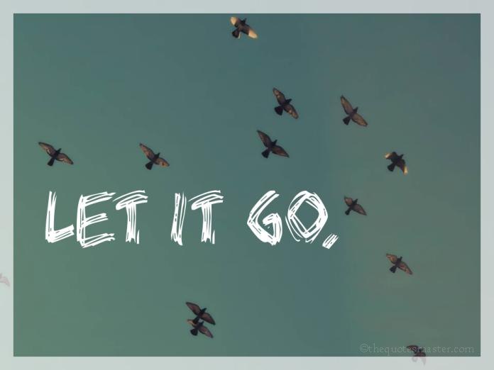 Let it go picture quotes