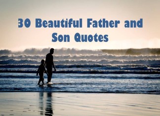 30 Beautiful Father and Son Quotes Sayings