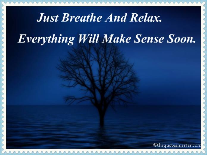 Breath and relax quotes