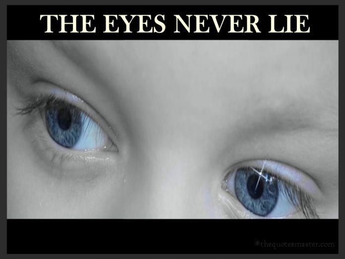 Eye Never Lie Quotes