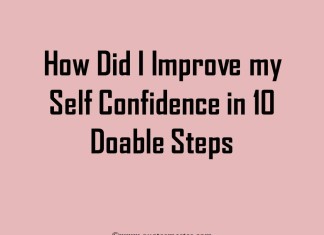 How did i improve my self confidence in 10 doable steps
