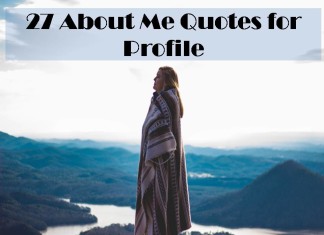 27 About Me Quotes for Profile