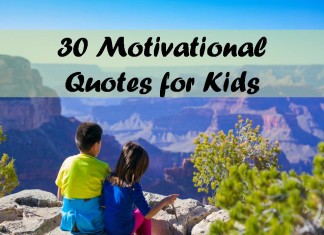 30 Motivational Quotes for Kids