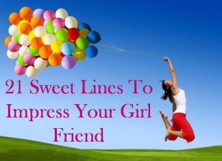 21 Sweet Lines To Impress Your Girl Friend