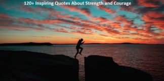 Quotes about Strength and Courage