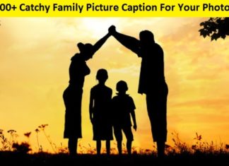 Catchy Family Picture Caption For Your Photos