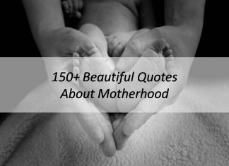 Beautiful Quotes About Motherhood