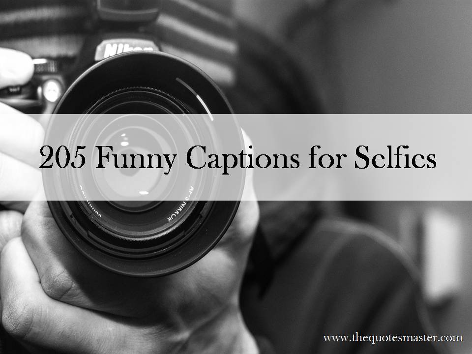205 Funny Captions for Selfies