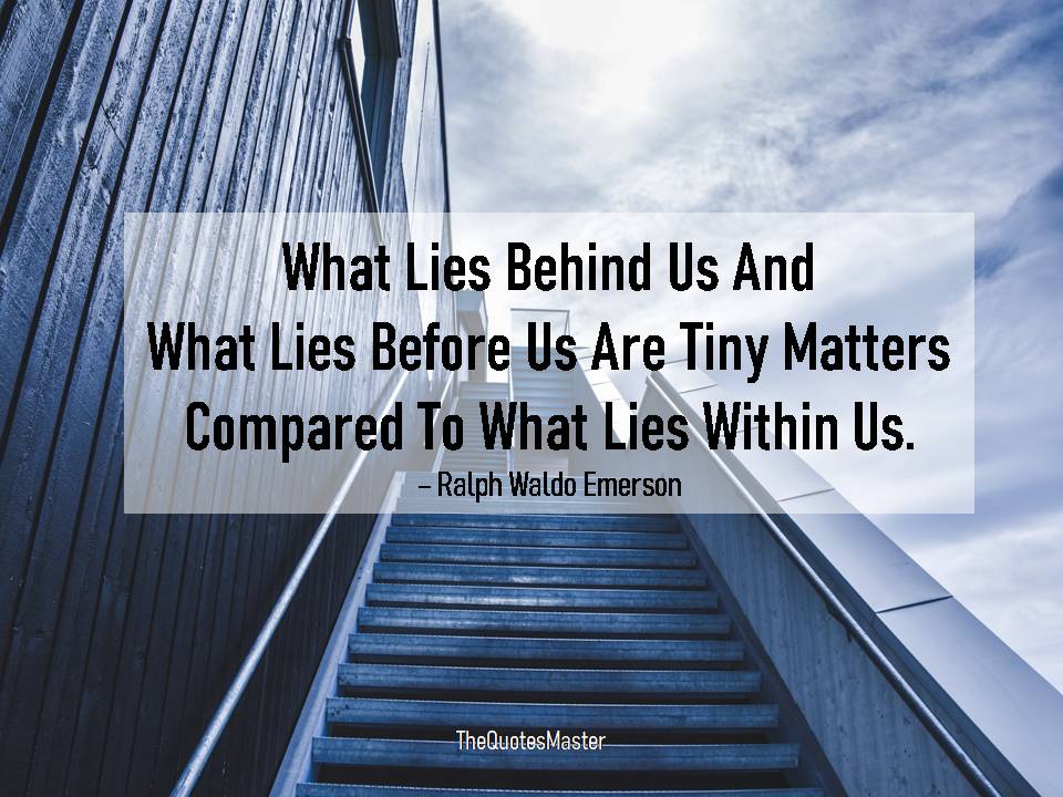What lies within us matters