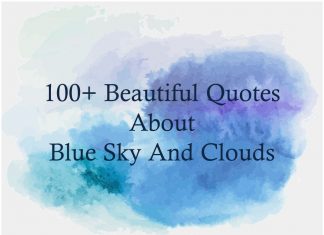 Quotes about blue sky and clouds