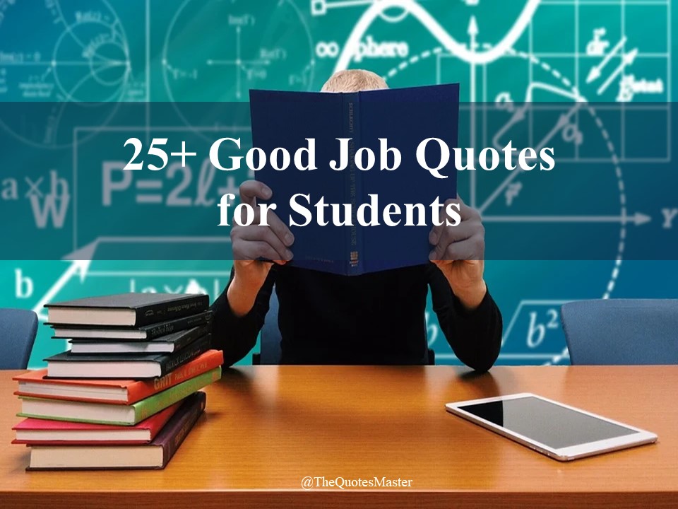 Good Job Quotes for Students
