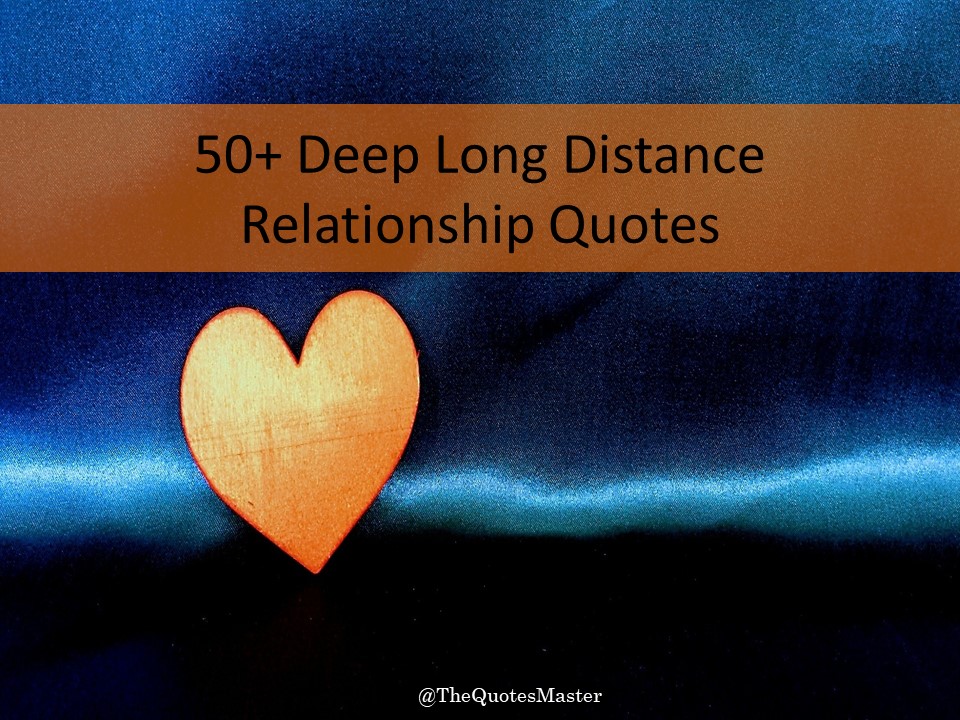 Deep long distance relationship quotes