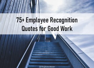 Employee Recognition Quotes For Good Work