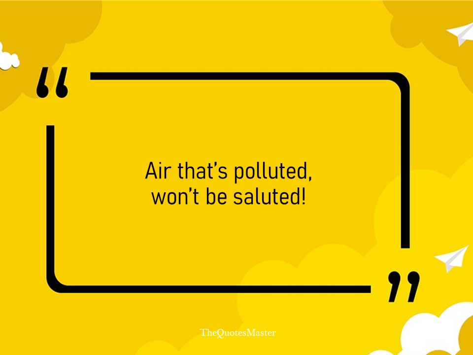 Slogans on air pollution